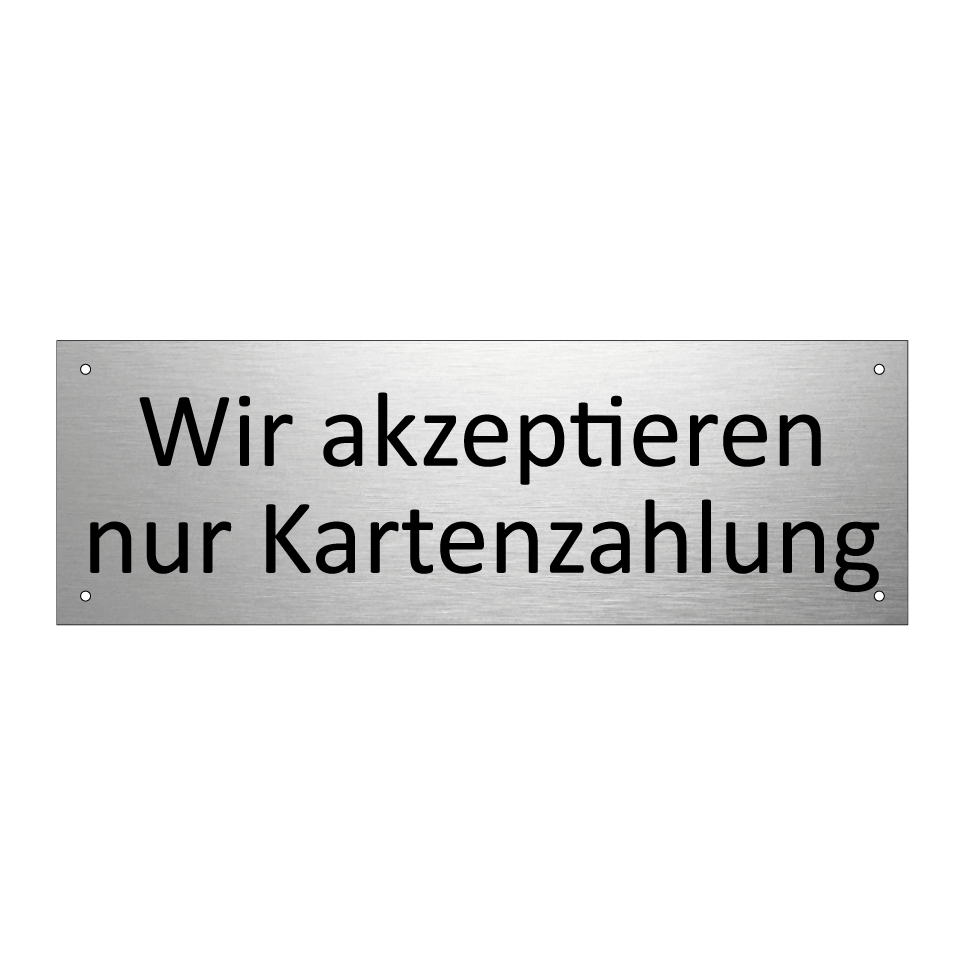 Wir akzeptieren nur Kartenzahlung