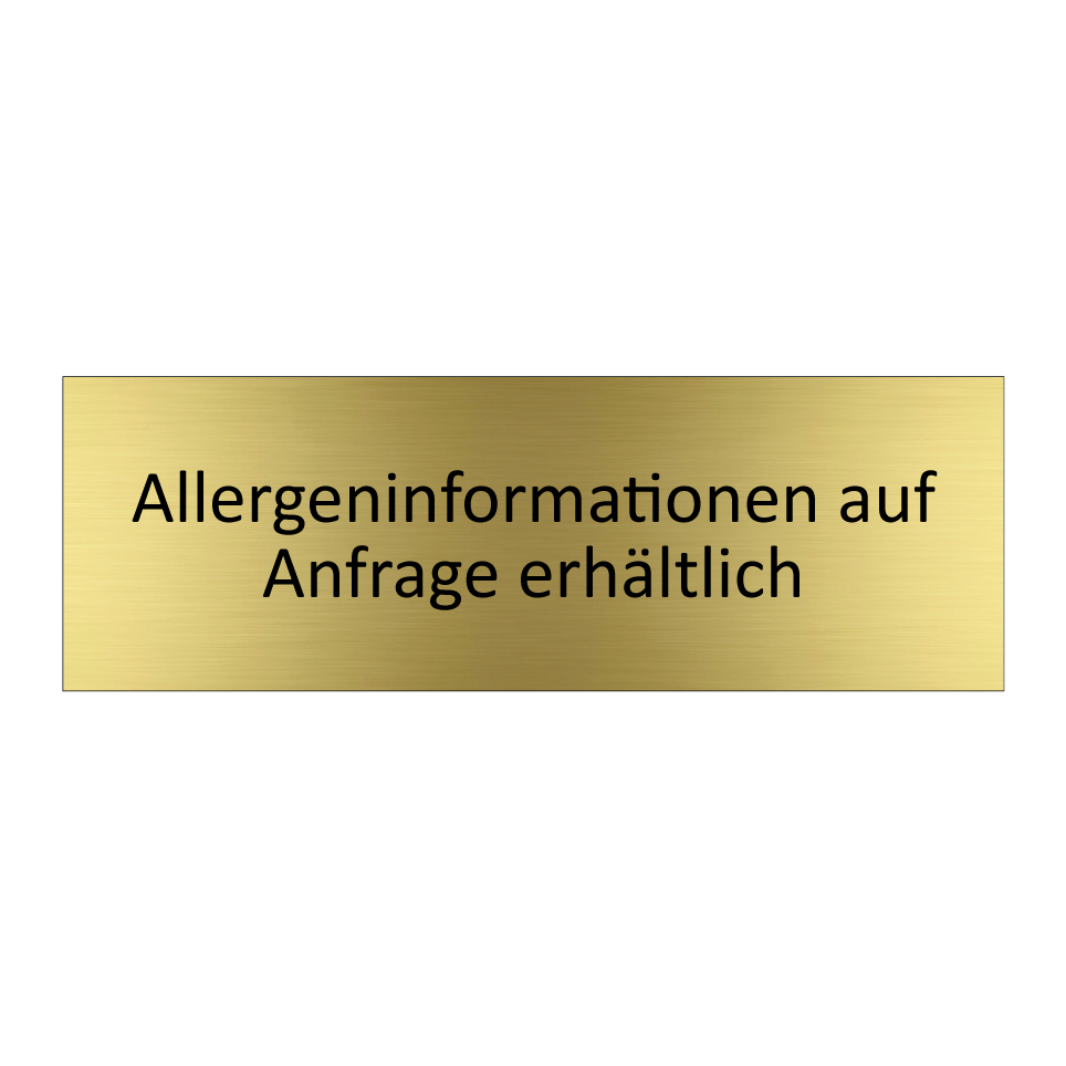 Allergeninformationen auf Anfrage erhältlich