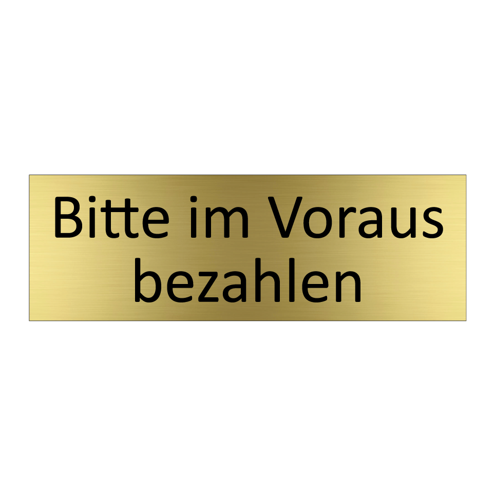 Bitte im Voraus bezahlen