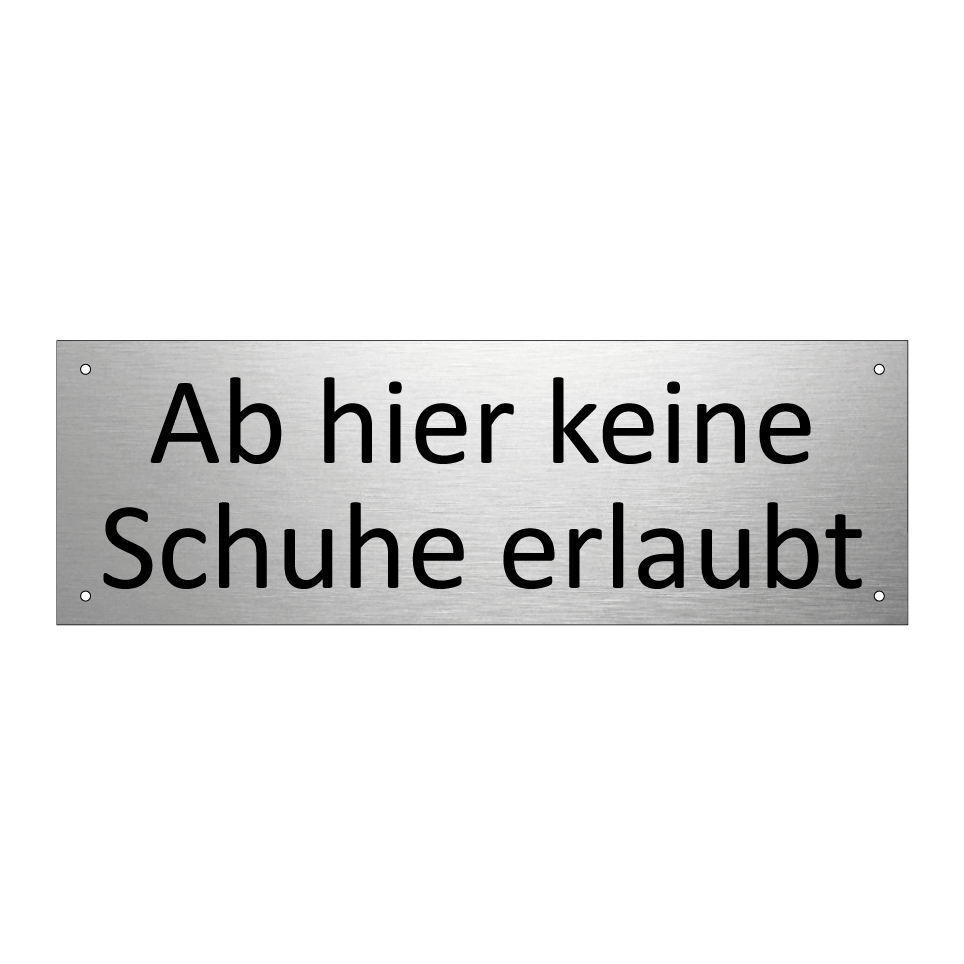Ab hier keine Schuhe erlaubt