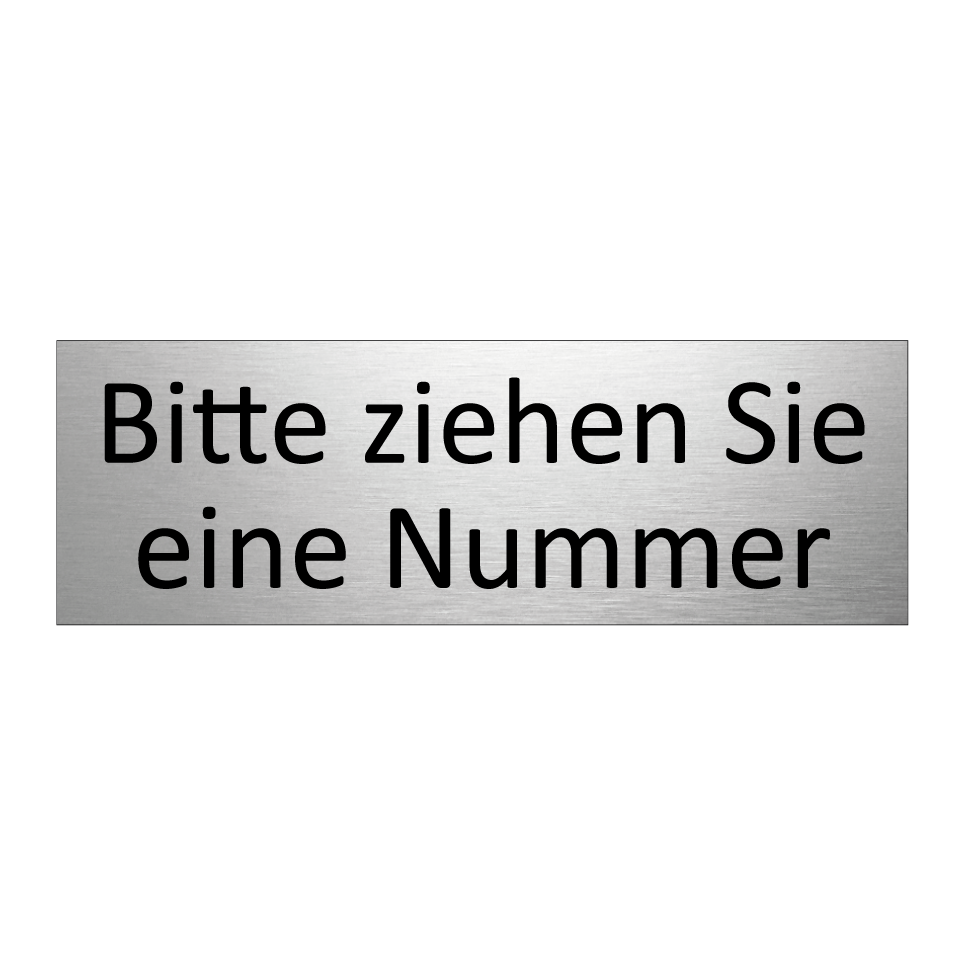 Bitte ziehen Sie eine Nummer