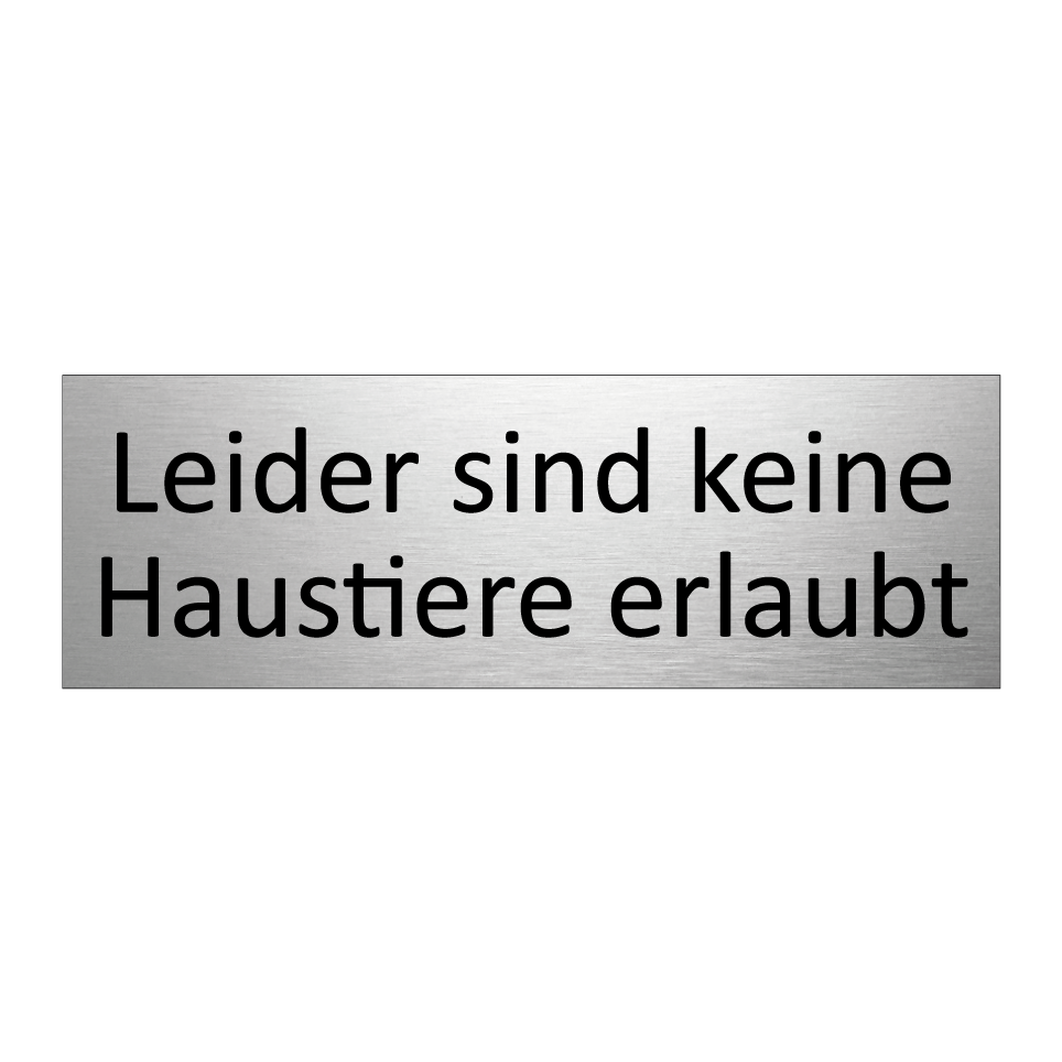 Leider sind keine Haustiere erlaubt