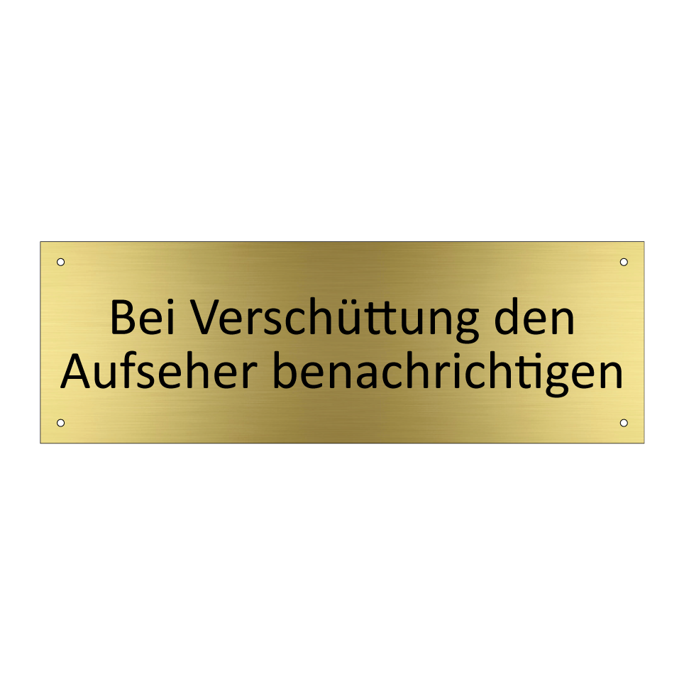 Bei Verschüttung den Aufseher benachrichtigen