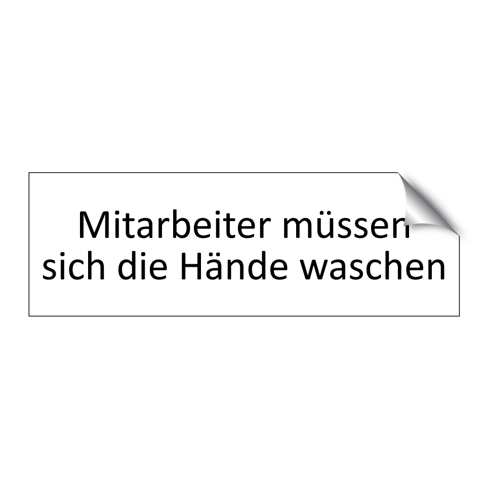 Mitarbeiter müssen sich die Hände waschen