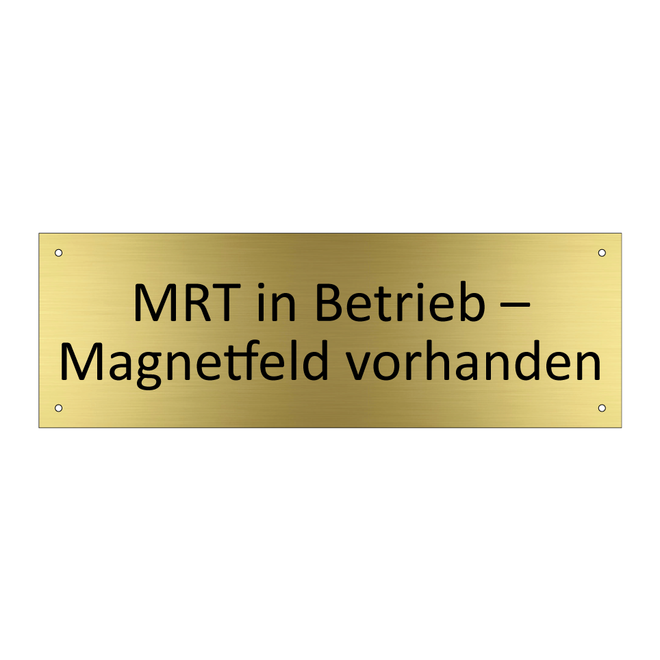 MRT in Betrieb – Magnetfeld vorhanden