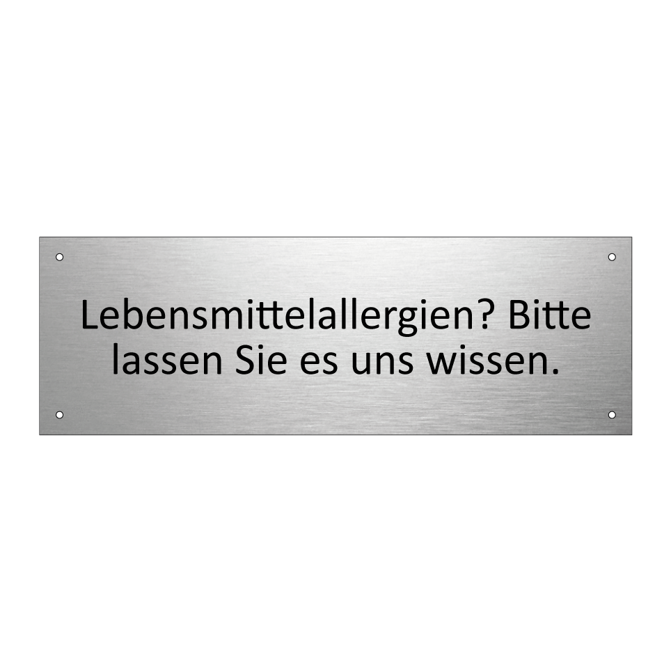Lebensmittelallergien? Bitte lassen Sie es uns wissen.
