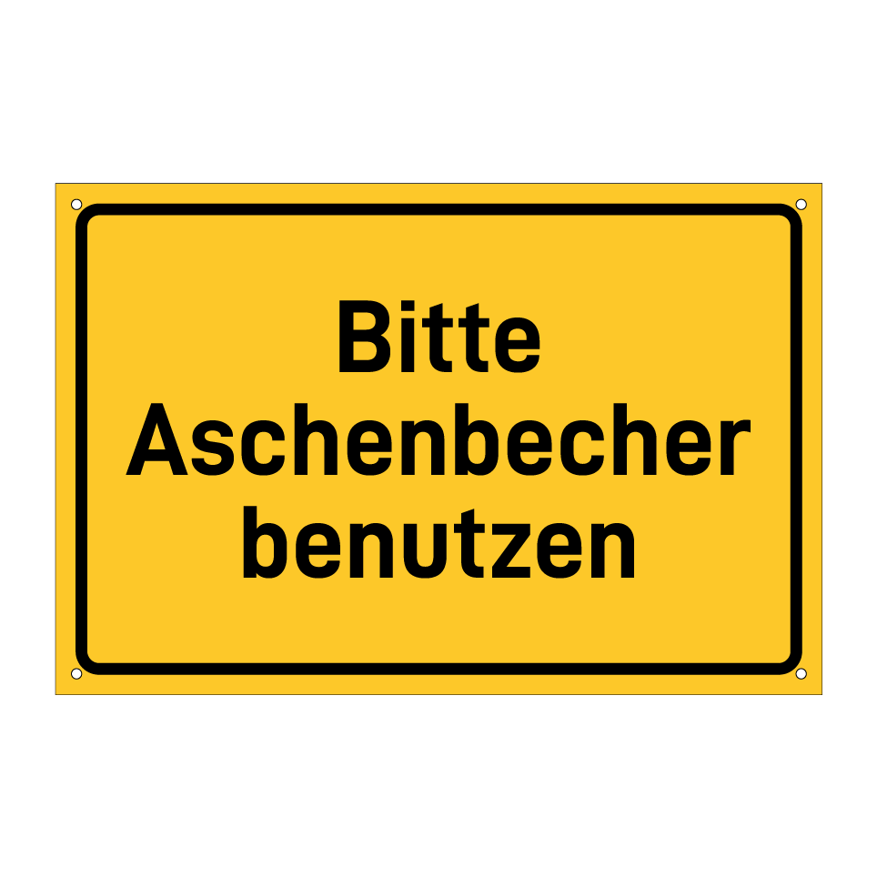 Bitte Aschenbecher benutzen