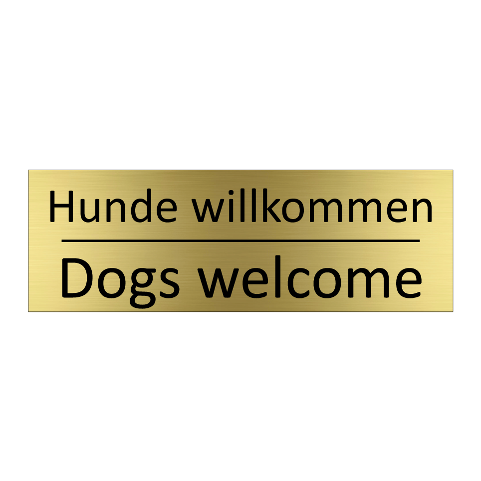 Hunde willkommen - Dogs welcome