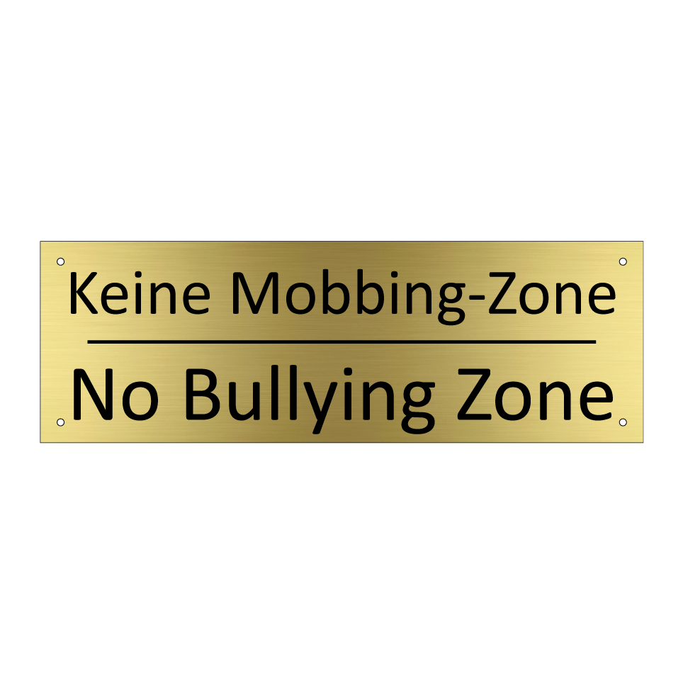 Keine Mobbing-Zone - No Bullying Zone