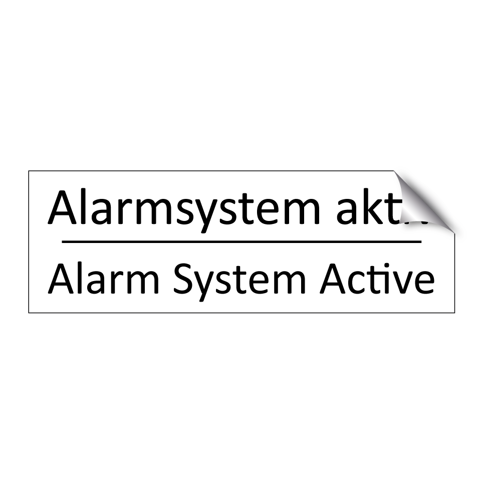 Alarmsystem aktiv - Alarm System Active
