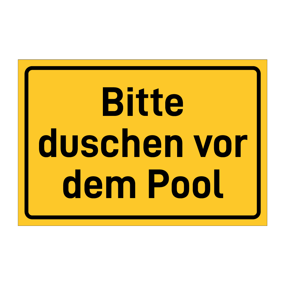 Bitte duschen vor dem Pool