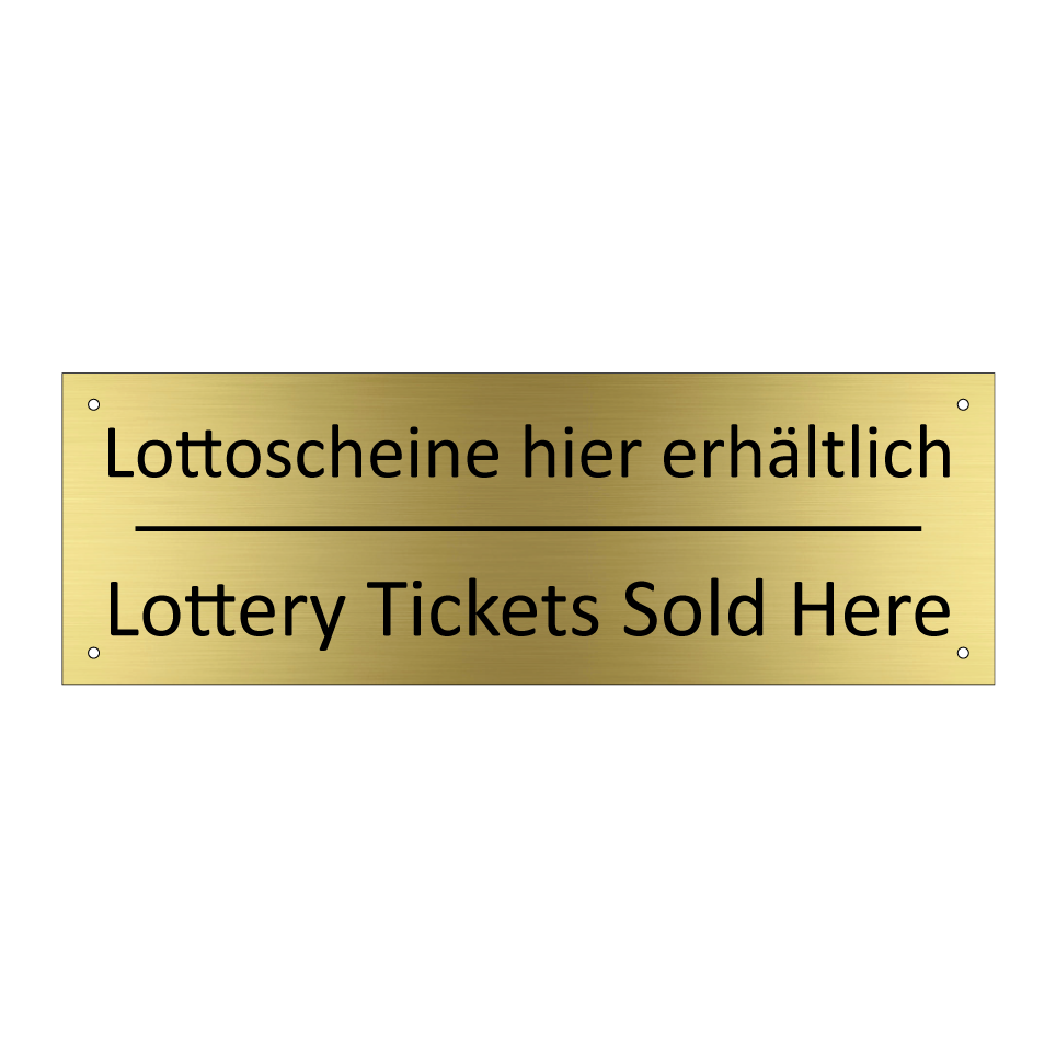 Lottoscheine hier erhältlich - Lottery Tickets Sold Here