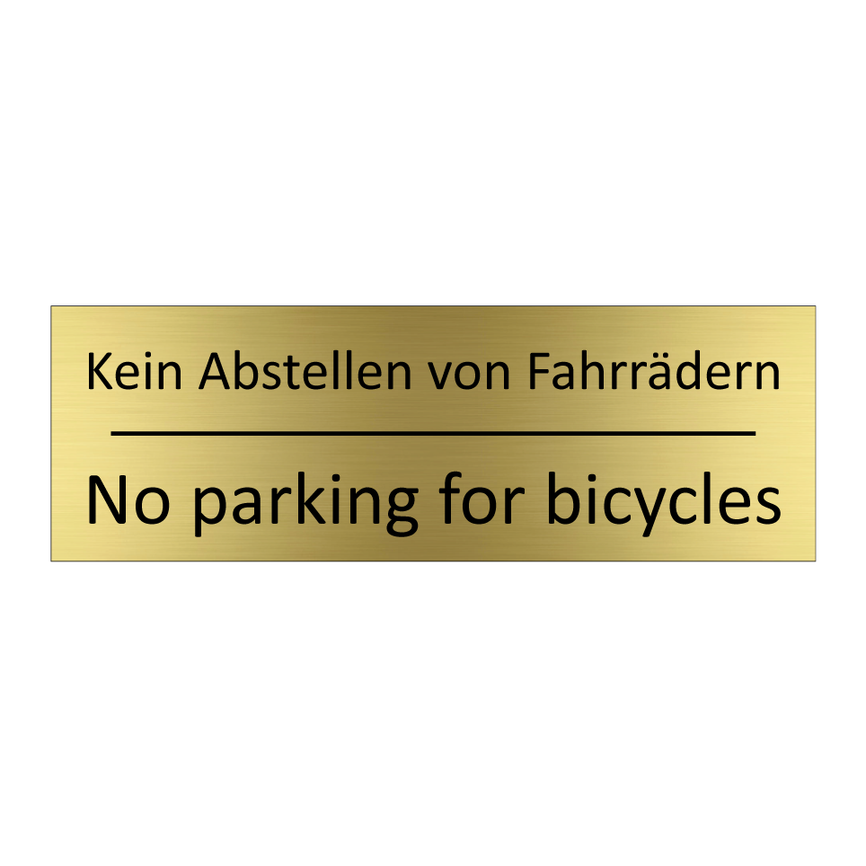 Kein Abstellen von Fahrrädern - No parking for bicycles