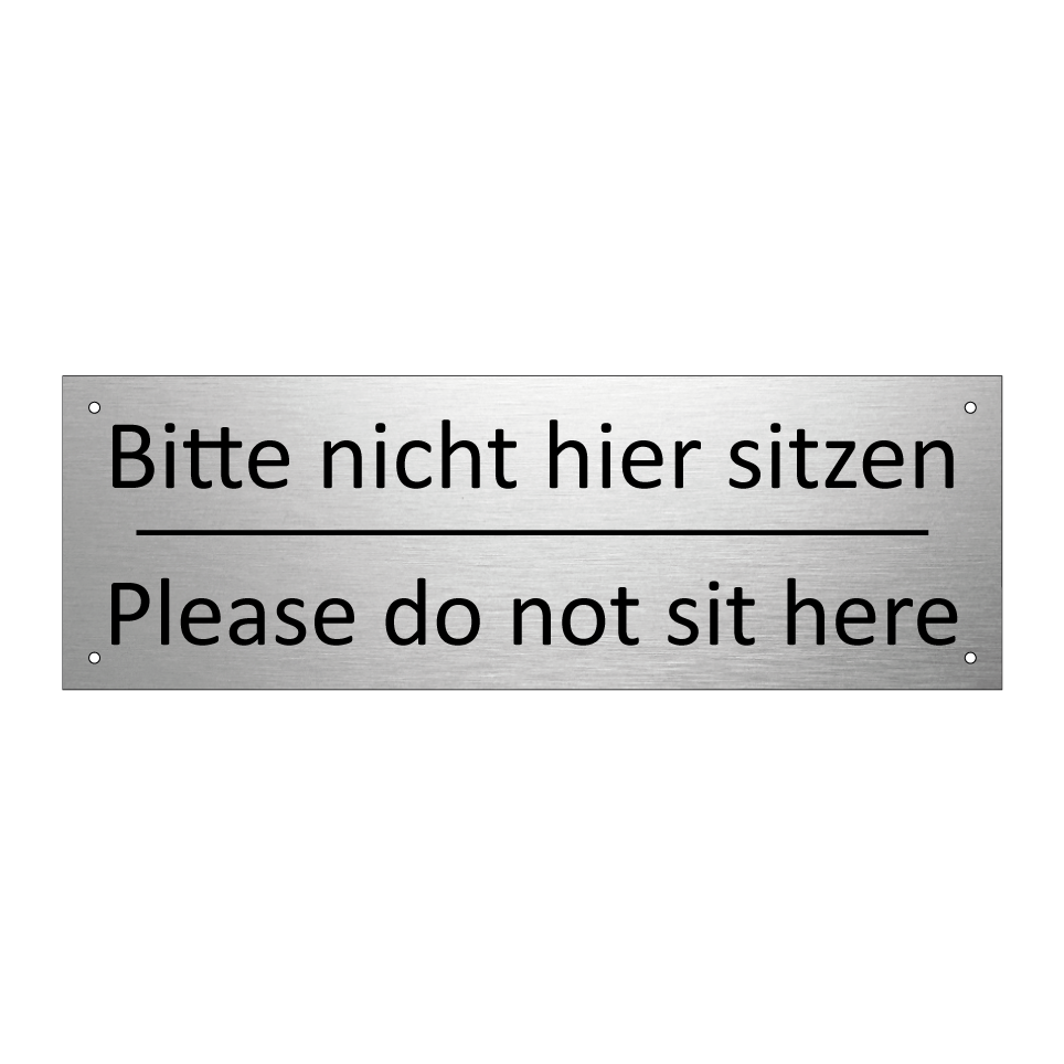 Bitte nicht hier sitzen - Please do not sit here