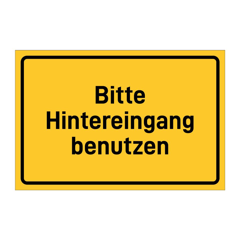 Bitte Hintereingang benutzen