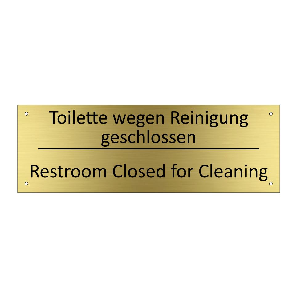 Toilette wegen Reinigung geschlossen /.../ - Restroom Closed for Cleaning