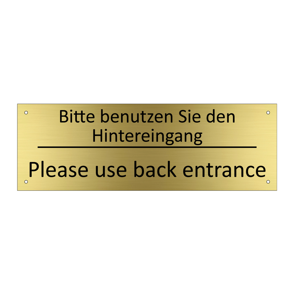 Bitte benutzen Sie den Hintereingang /.../ - Please use back entrance