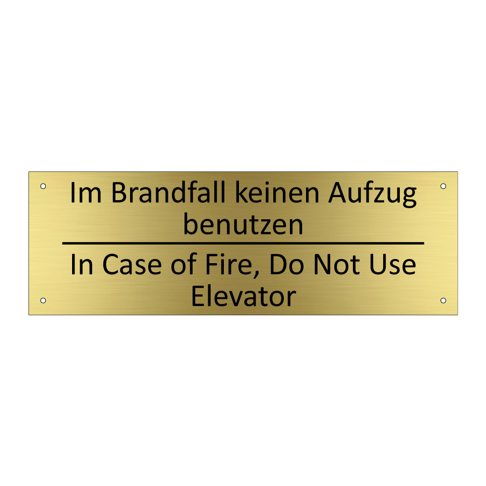 Im Brandfall keinen Aufzug benutzen /.../ - In Case of Fire, Do Not Use Elevator /.../