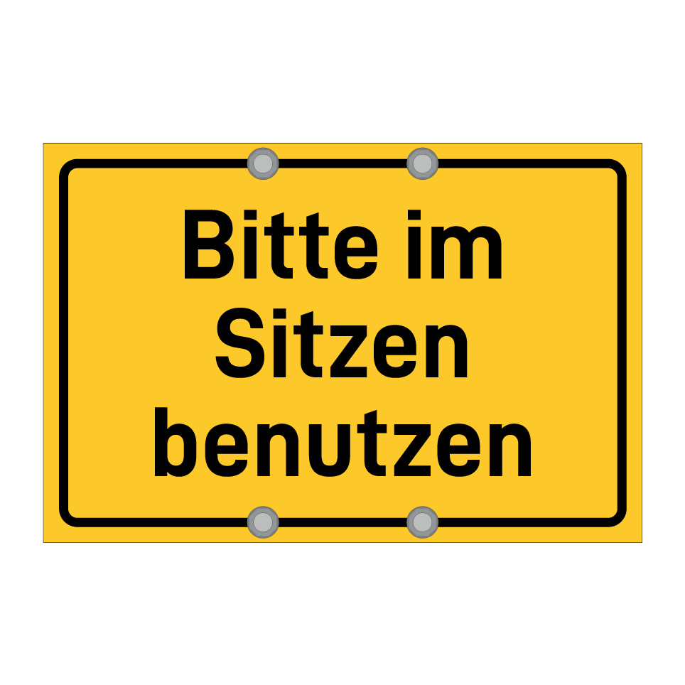 Bitte im Sitzen benutzen