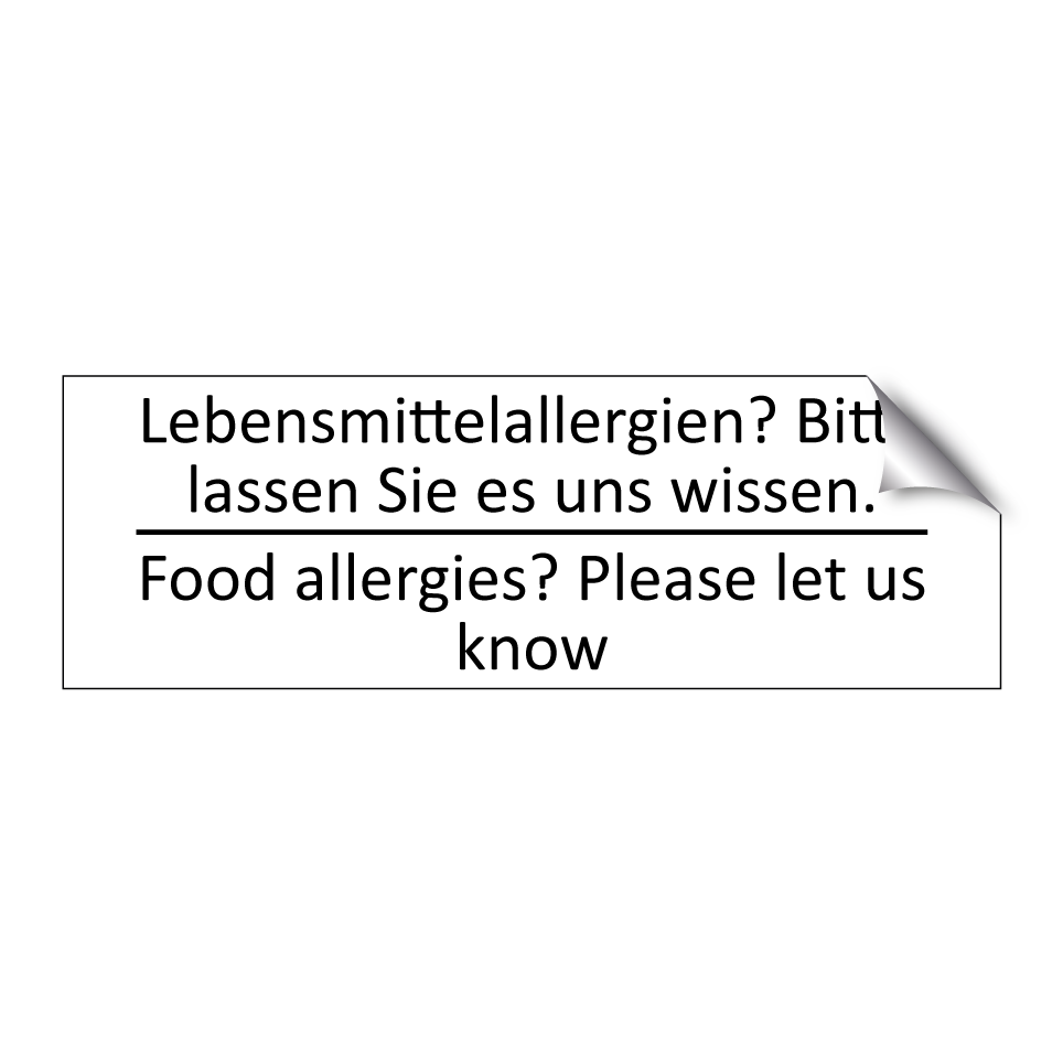 Lebensmittelallergien? Bitte lassen /.../ - Food allergies? Please let us /.../