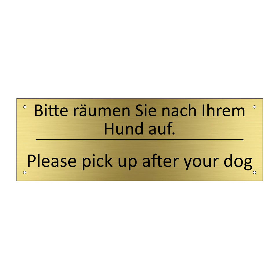 Bitte räumen Sie nach Ihrem Hund /.../ - Please pick up after your dog