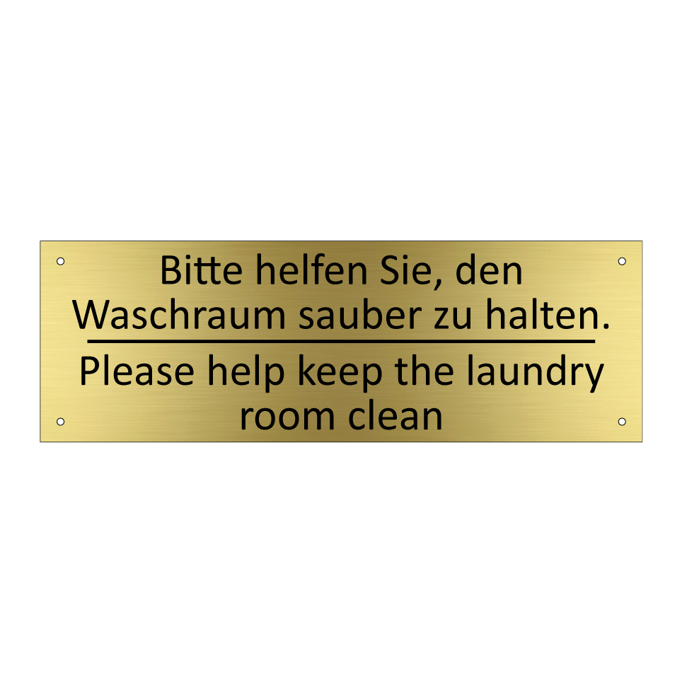 Bitte helfen Sie, den Waschraum /.../ - Please help keep the laundry room /.../