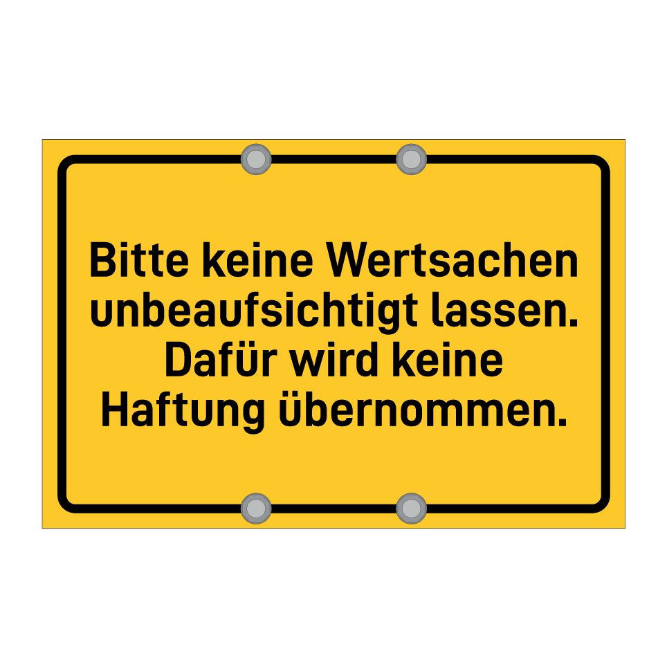 Bitte keine Wertsachen unbeaufsichtigt lassen. Dafür wird keine Haftung übernommen.