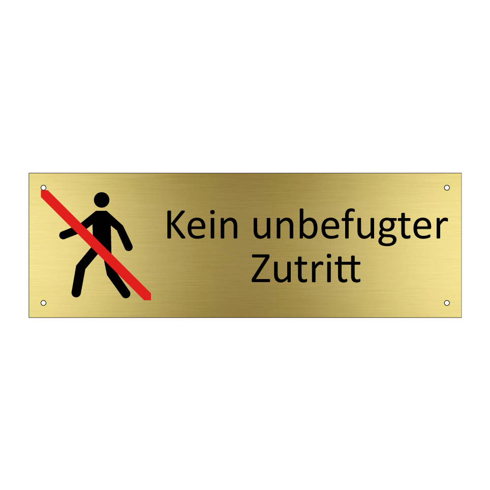 Kein unbefugter Zutritt