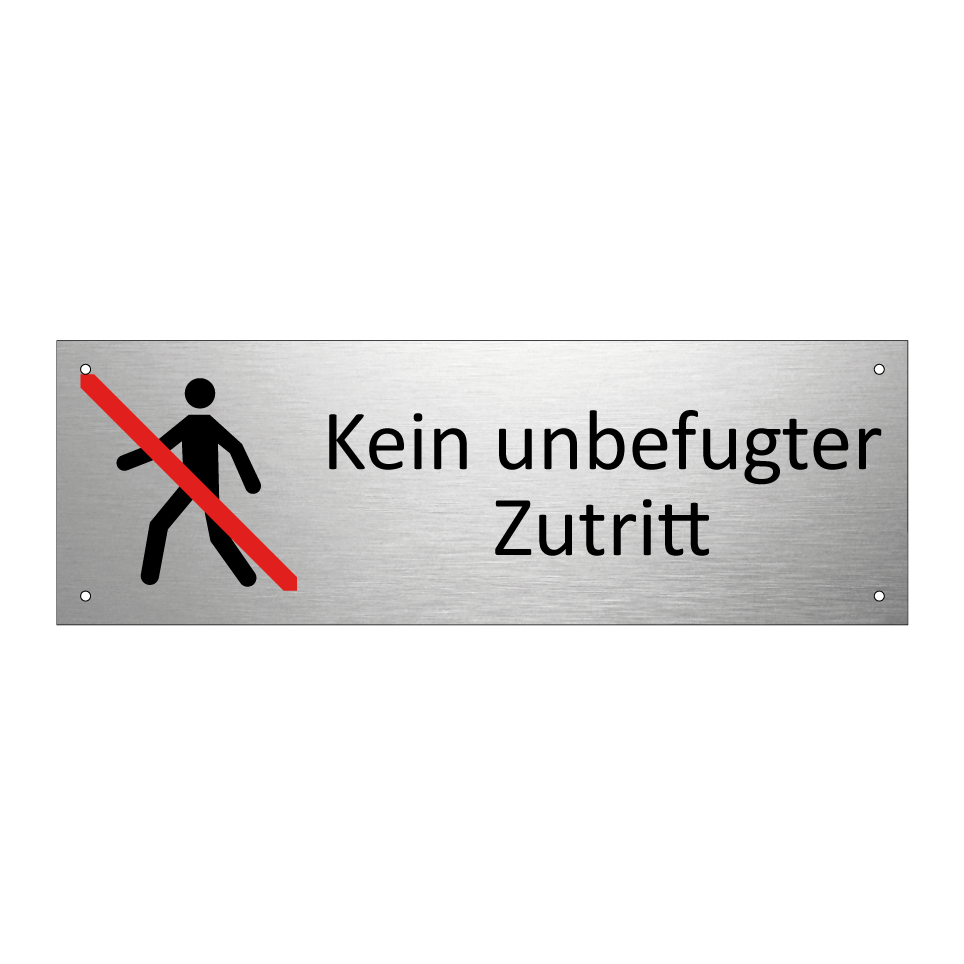 Kein unbefugter Zutritt