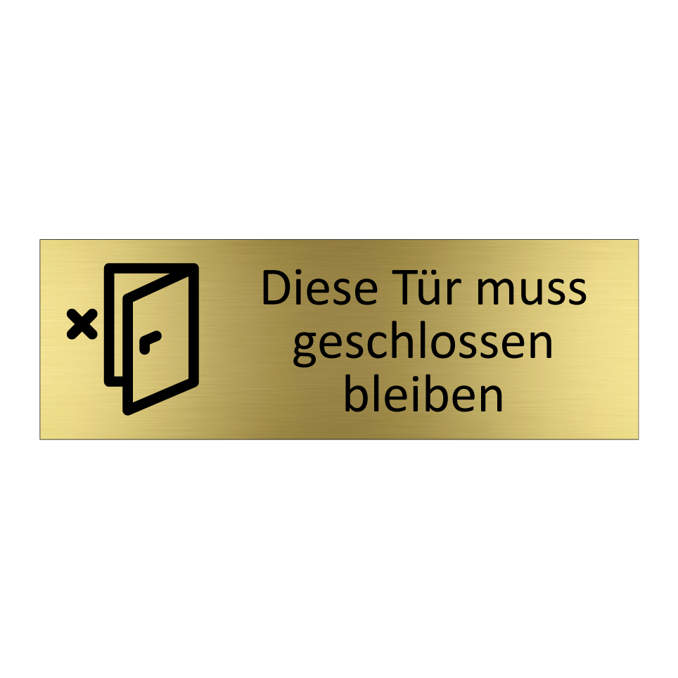 Diese Tür muss geschlossen bleiben
