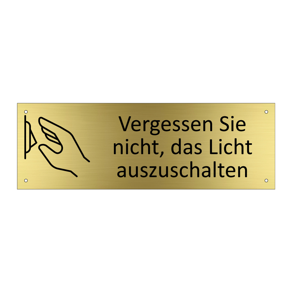 Vergessen Sie nicht, das Licht auszuschalten