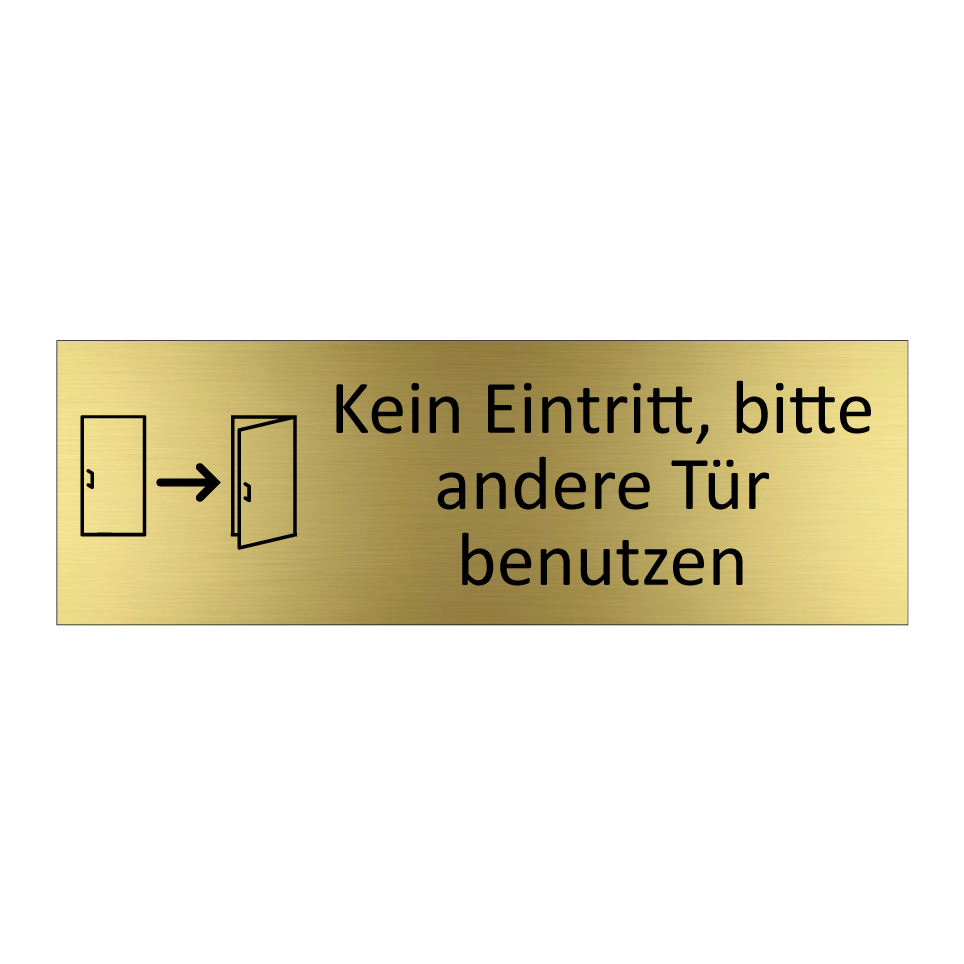 Kein Eintritt, bitte andere Tür benutzen