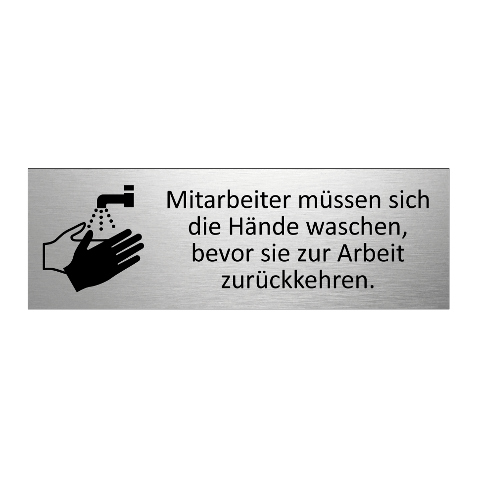 Mitarbeiter müssen sich die Hände waschen, bevor sie zur Arbeit zurückkehren.