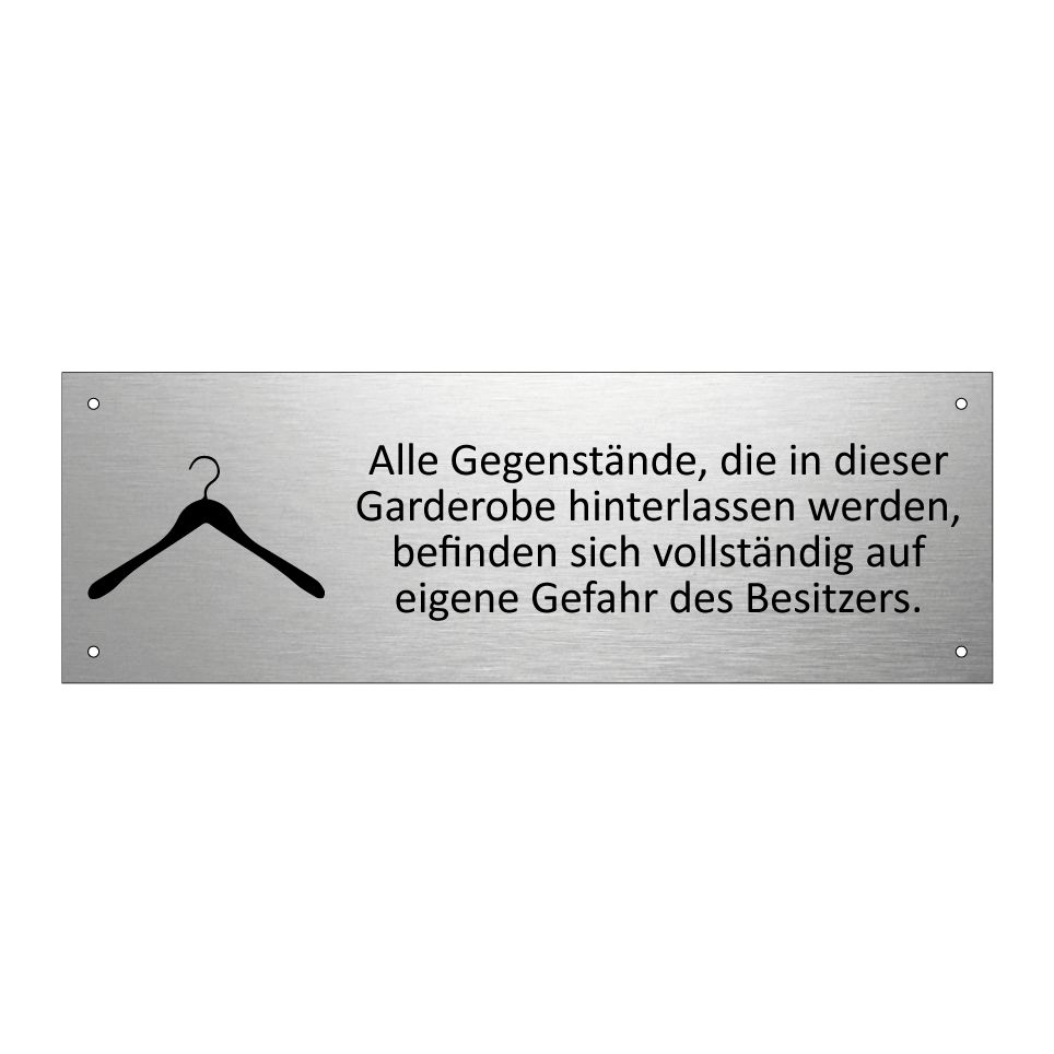 Alle Gegenstände, die in dieser Garderobe hinterlassen werden, befinden sich vollständig auf eigene Gefahr des Besitzers.