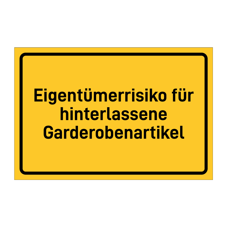 Eigentümerrisiko für hinterlassene Garderobenartikel