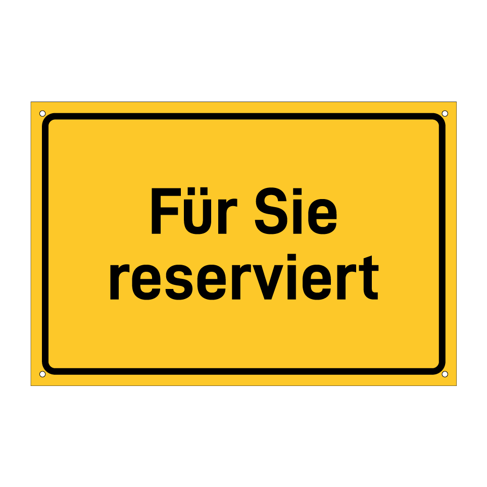 Für Sie reserviert