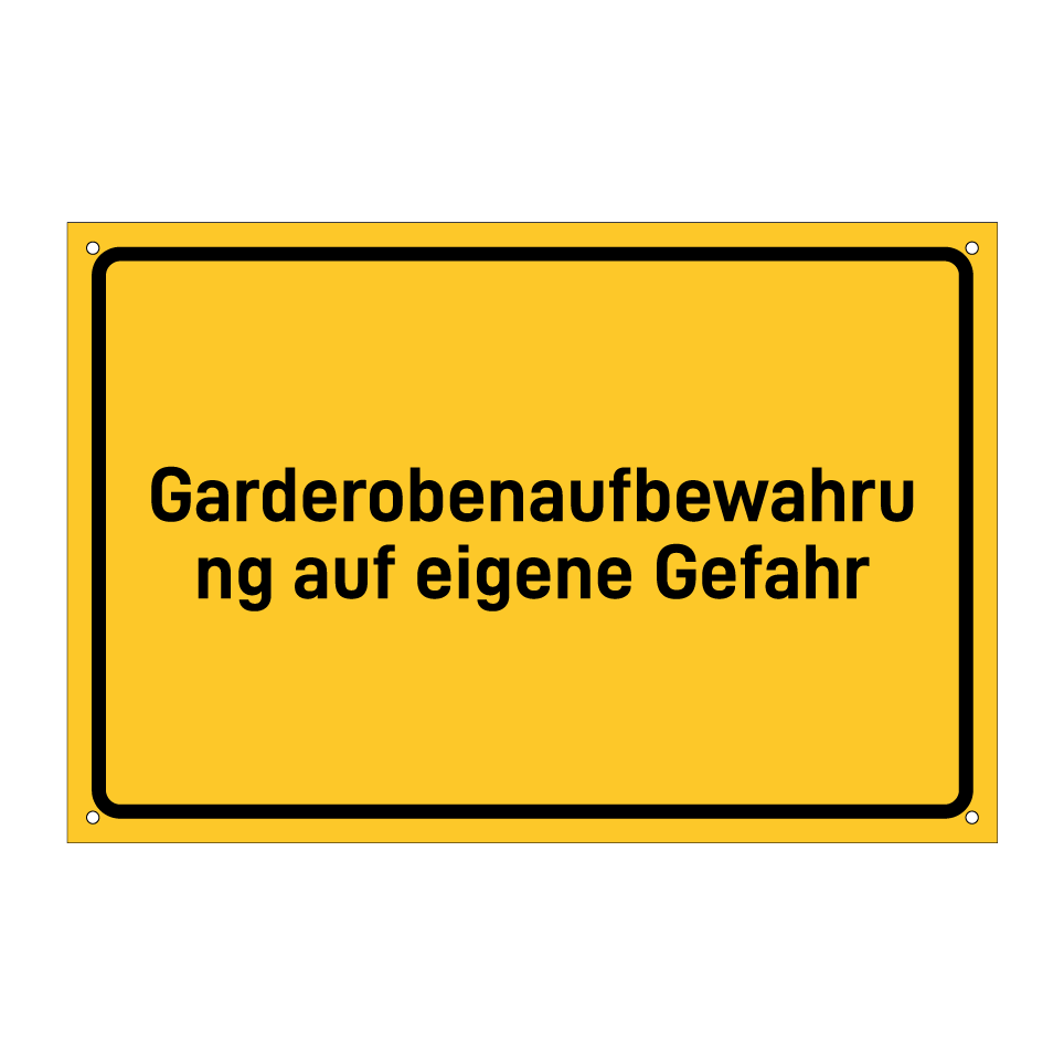 Garderobenaufbewahrung auf eigene Gefahr