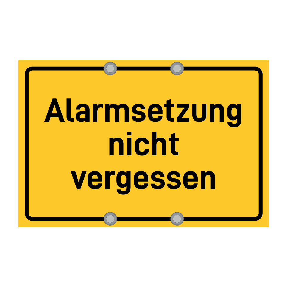 Alarmsetzung nicht vergessen