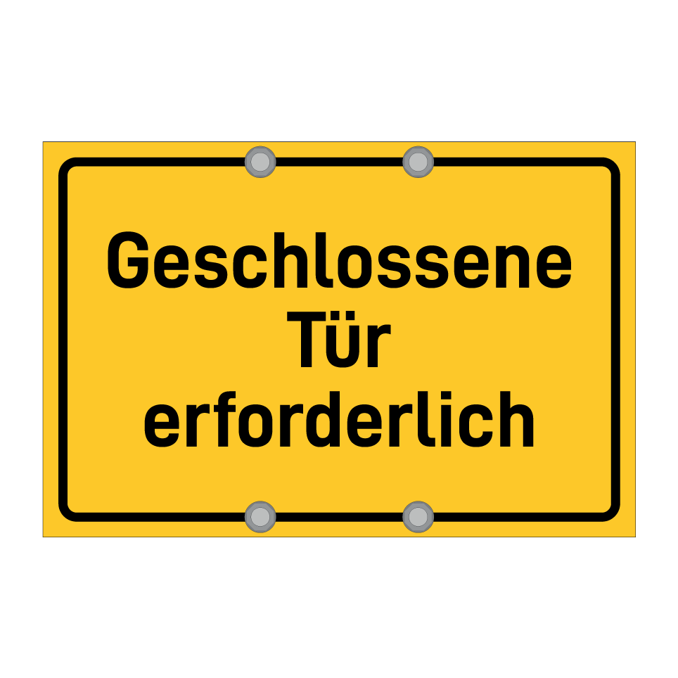 Geschlossene Tür erforderlich