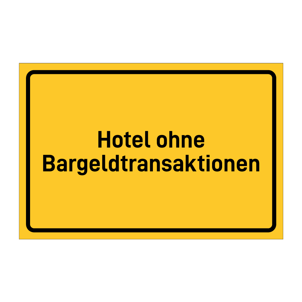 Hotel ohne Bargeldtransaktionen