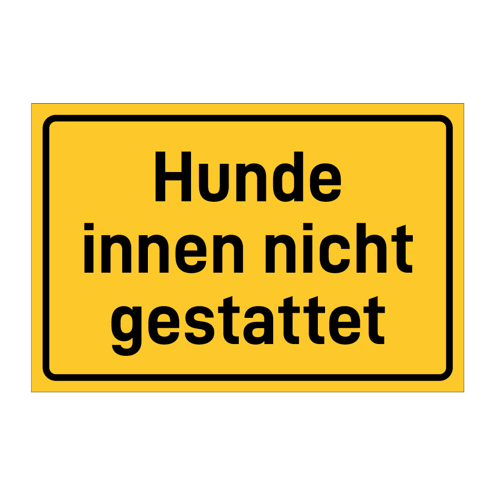 Hunde innen nicht gestattet