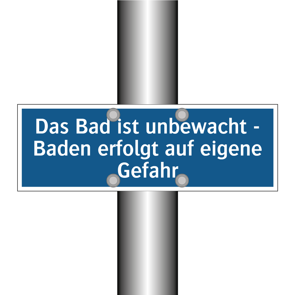 Das Bad ist unbewacht - Baden erfolgt auf eigene Gefahr