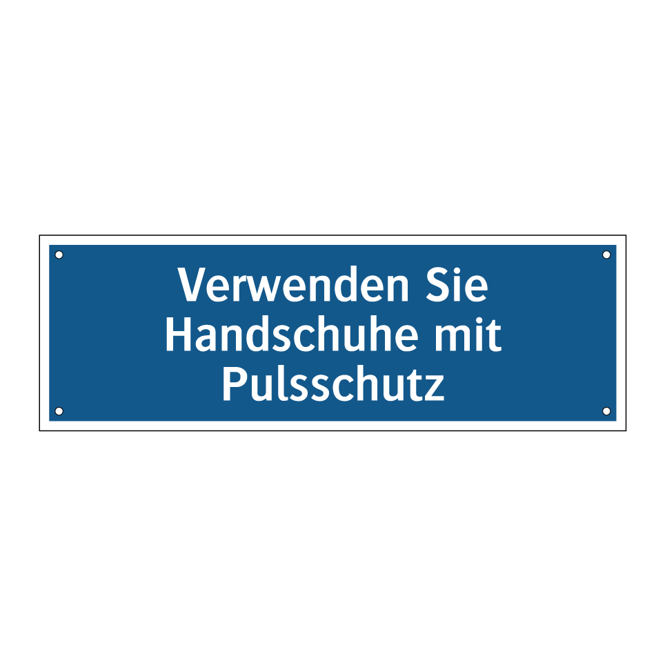 Verwenden Sie Handschuhe mit Pulsschutz
