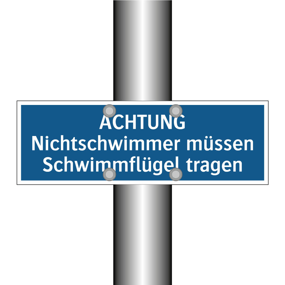 ACHTUNG Nichtschwimmer müssen Schwimmflügel tragen