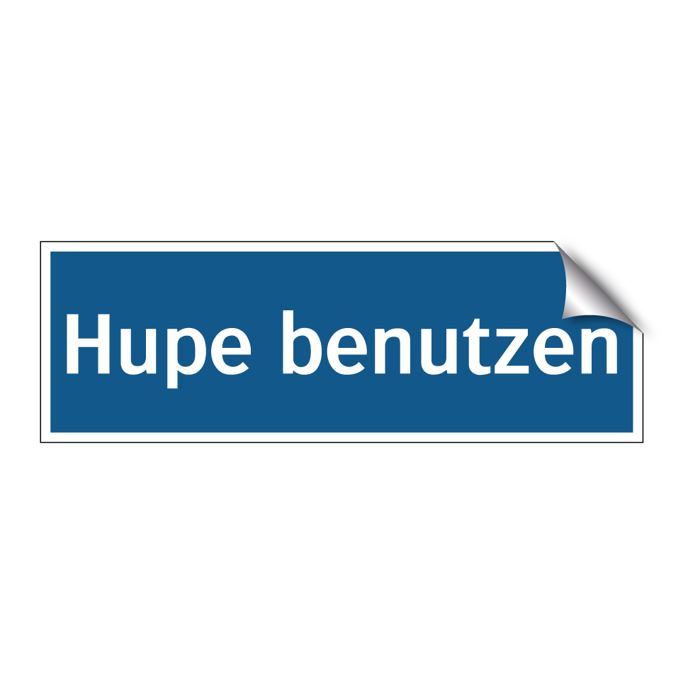 Hupe benutzen