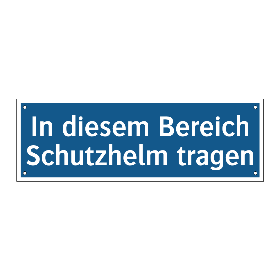 In diesem Bereich Schutzhelm tragen