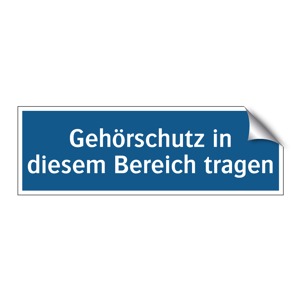 Gehörschutz in diesem Bereich tragen