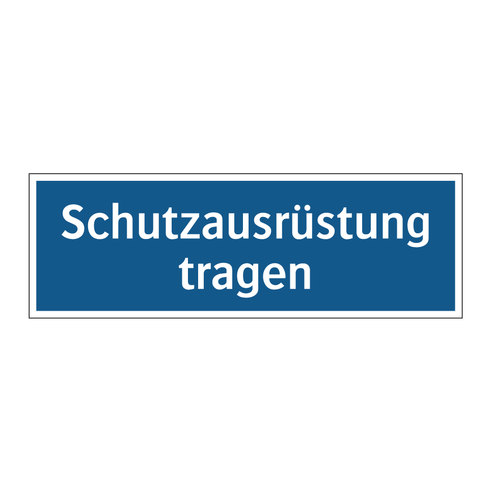 Schutzausrüstung tragen