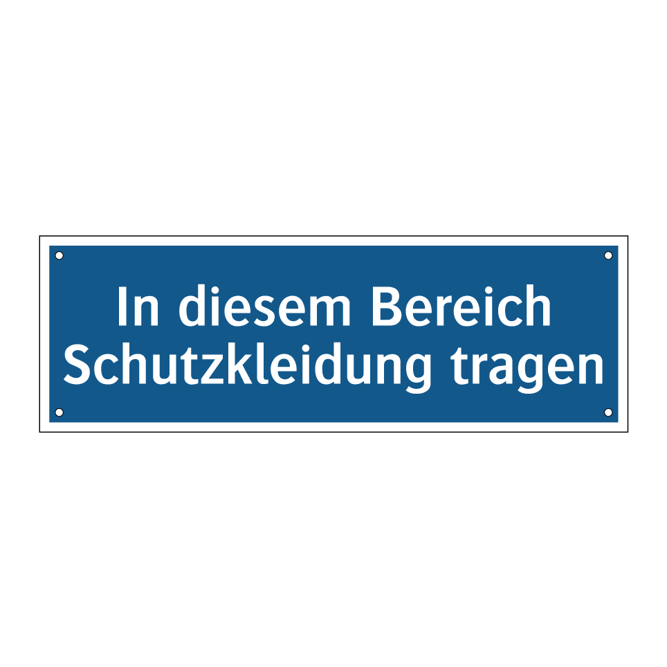 In diesem Bereich Schutzkleidung tragen