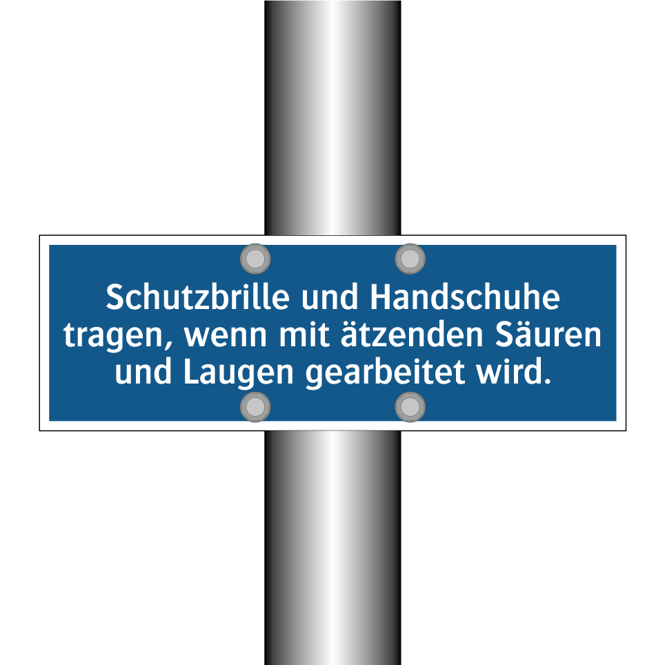 Schutzbrille und Handschuhe tragen, wenn mit ätzenden Säuren und Laugen gearbeitet wird.